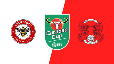 Carabao Cup : Brentford vs. Leyton Orient'