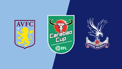 Carabao Cup : Aston Villa vs. Crystal Palace'