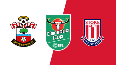 Carabao Cup : Southampton vs. Stoke City'