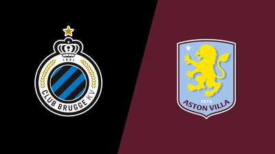 UEFA Champions League : Club Brugge vs. Aston Villa'