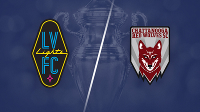 US Open Cup : Las Vegas Lights FC vs. Chattanooga Red Wolves SC'