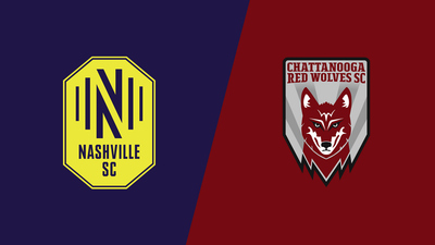 US Open Cup : Nashville SC vs. Chattanooga Red Wolves SC'