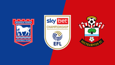 English Football League : Ipswich Town vs. Southampton'