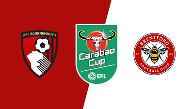 Carabao Cup : Bournemouth vs. Brentford'