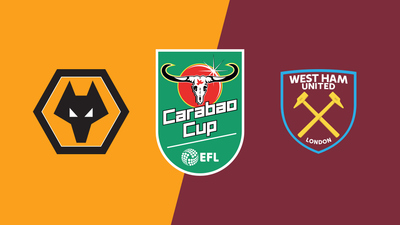 Carabao Cup : Wolves vs. West Ham United'