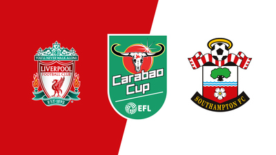 Carabao Cup : Liverpool vs. Southampton'