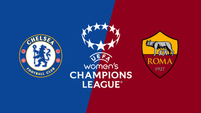 UEFA Women's Champions League : Chelsea vs. Roma'