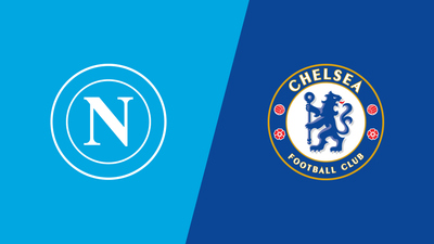 UEFA Champions League : Napoli vs. Chelsea'