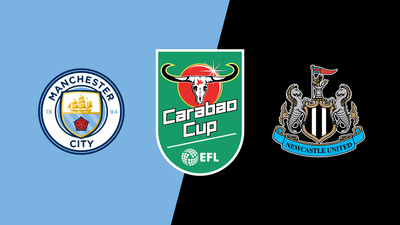 Carabao Cup : Man. City vs. Newcastle United'