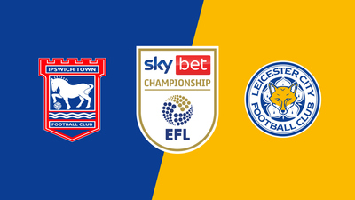 English Football League : Ipswich Town vs. Leicester City'