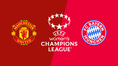 UEFA Women's Champions League : Man. United vs. Bayern'