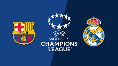 UEFA Women's Champions League : Barcelona vs. Real Madrid'