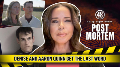 48 Hours : Denise and Aaron Quinn Get the Last Word | Post Mortem'