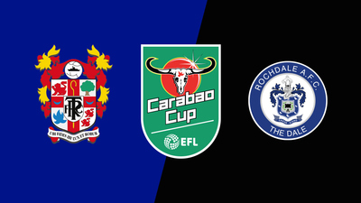 Carabao Cup : Tranmere Rovers vs. Rochdale'
