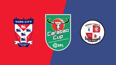 Carabao Cup : York City vs. Crawley Town'