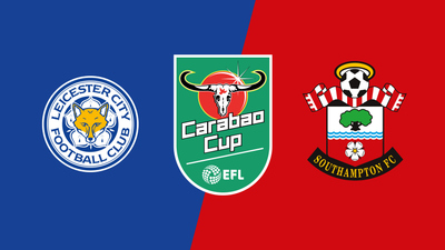Carabao Cup : Leicester City vs. Northampton Town'
