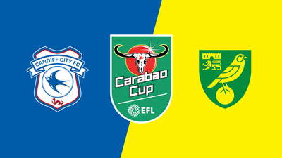 Carabao Cup : Cardiff City vs. Norwich City'