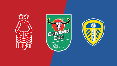 Carabao Cup : Nottingham Forest vs. Leeds United'