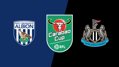 Carabao Cup : Newcastle United vs. West Bromwich Albion'