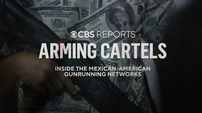 CBS Reports : Arming Cartels | CBS Reports'