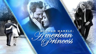 CBS News Specials - Meghan Markle: American Princess