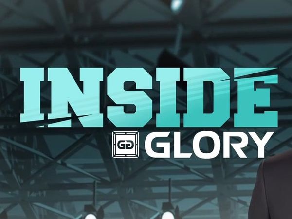 Inside GLORY - Inside Glory - January '17