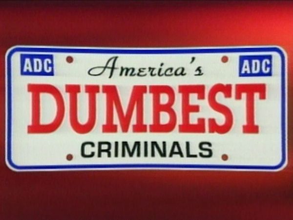 America's Dumbest Criminals - Caught Off Guard