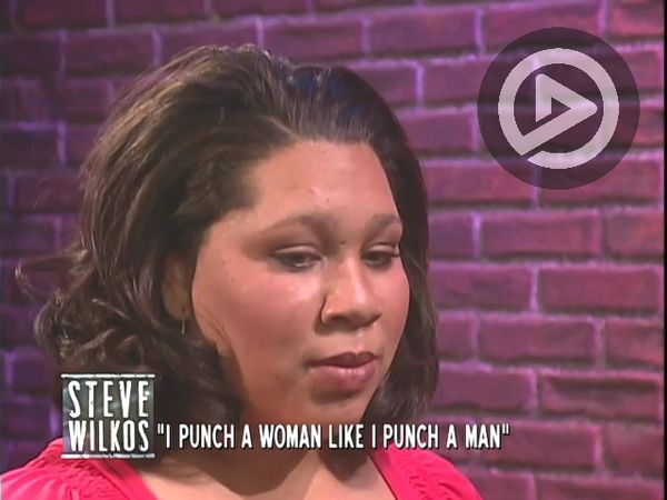 The Steve Wilkos Show - I Punch a Woman like I Punch a Man