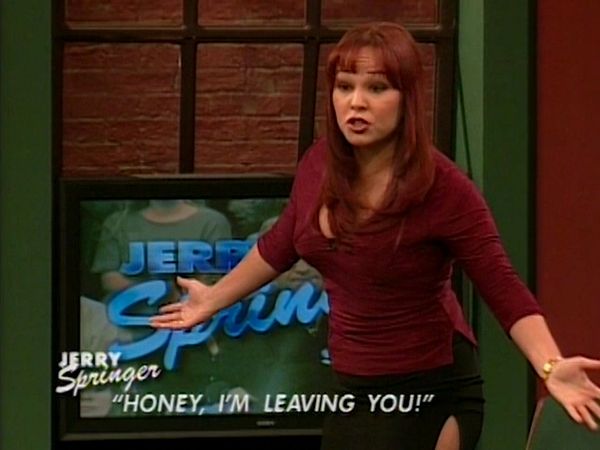 The Jerry Springer Show - Honey, I'm Leaving You!
