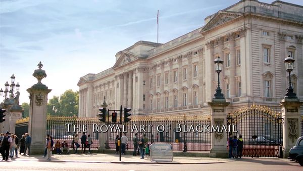 The Royal Bodyguard - The Royal Art of Blackmail