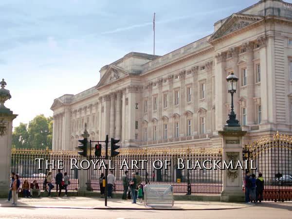 The Royal Bodyguard - The Royal Art of Blackmail