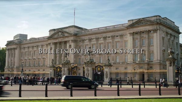 The Royal Bodyguard - Bullets over Broad Street