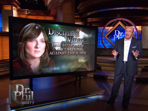 Dr. Phil - Discipline Video: A Daughter's New Accusations Against The Judge