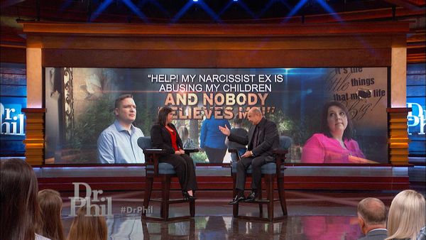 Dr. Phil - Help! My Narcissist Ex, Is Abusing My Children and Nobody Believes Me!
