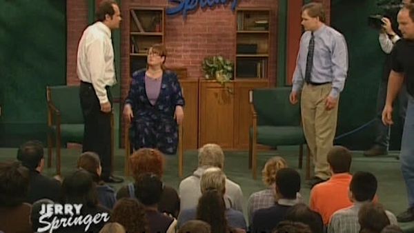 The Jerry Springer Show - It's Your Fault I'm Cheating!