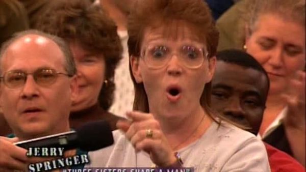 The Jerry Springer Show - Three Sisters Share A Man!