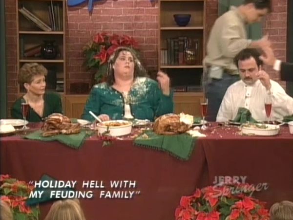 The Jerry Springer Show - Holiday Hell With My Feuding Family