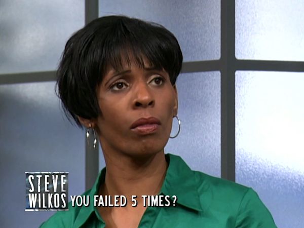 The Steve Wilkos Show - You Failed Five Times?