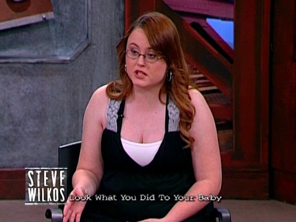 The Steve Wilkos Show - Look What You Did to Your Baby