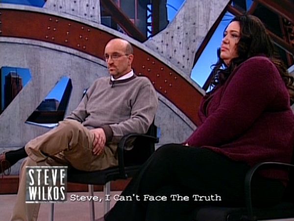 The Steve Wilkos Show - Steve, I Can't Face The Truth.