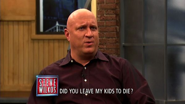 The Steve Wilkos Show - Did You Leave My Kids to Die?