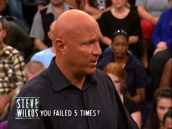 The Steve Wilkos Show - You Failed 5 Times?