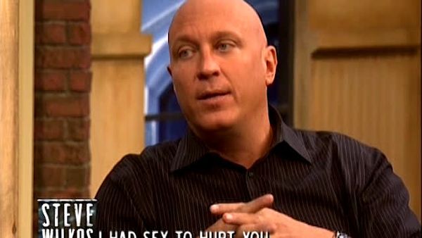 The Steve Wilkos Show - I Did It To Hurt You