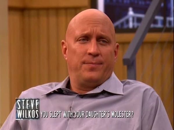 The Steve Wilkos Show - You Slept With THAT Man?