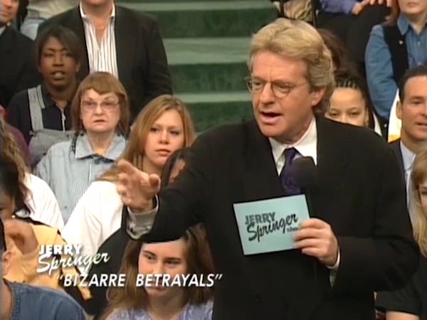 The Jerry Springer Show - Bizarre Betrayals