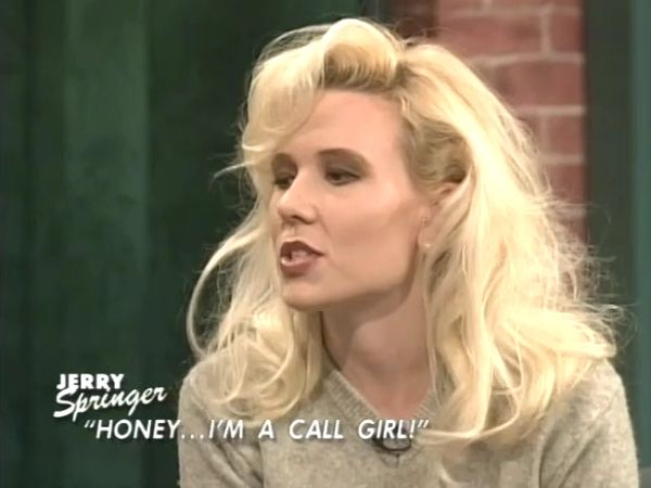 The Jerry Springer Show - Honey… This Is My Real Job!