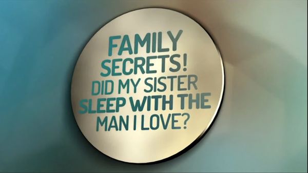 Trisha - Did My Sister Sleep With the Man I Love