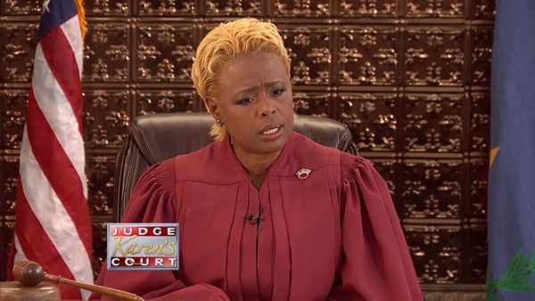 Judge Karen's Court - Going for Broke