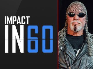 IMPACT in 60 - IMPACT in 60: Hardcore Matches