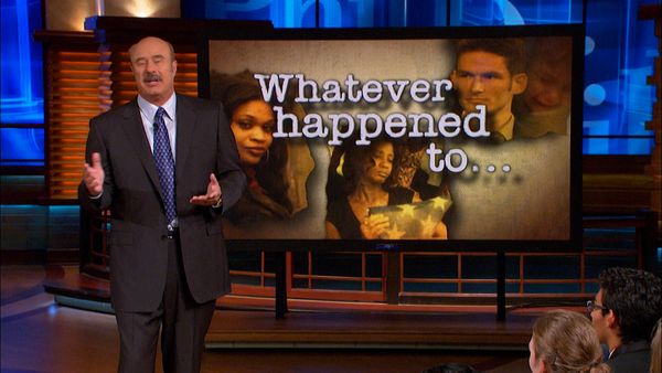 Dr. Phil - Whatever Happened To...(Most Talked About Guests)